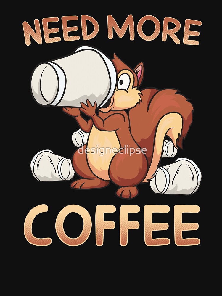 Need More Coffee by designeclipse