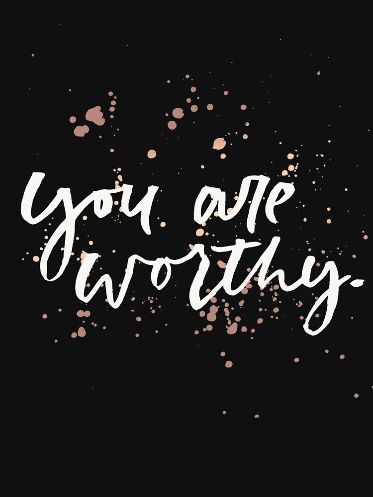 You are worthy by K-Boutiques
