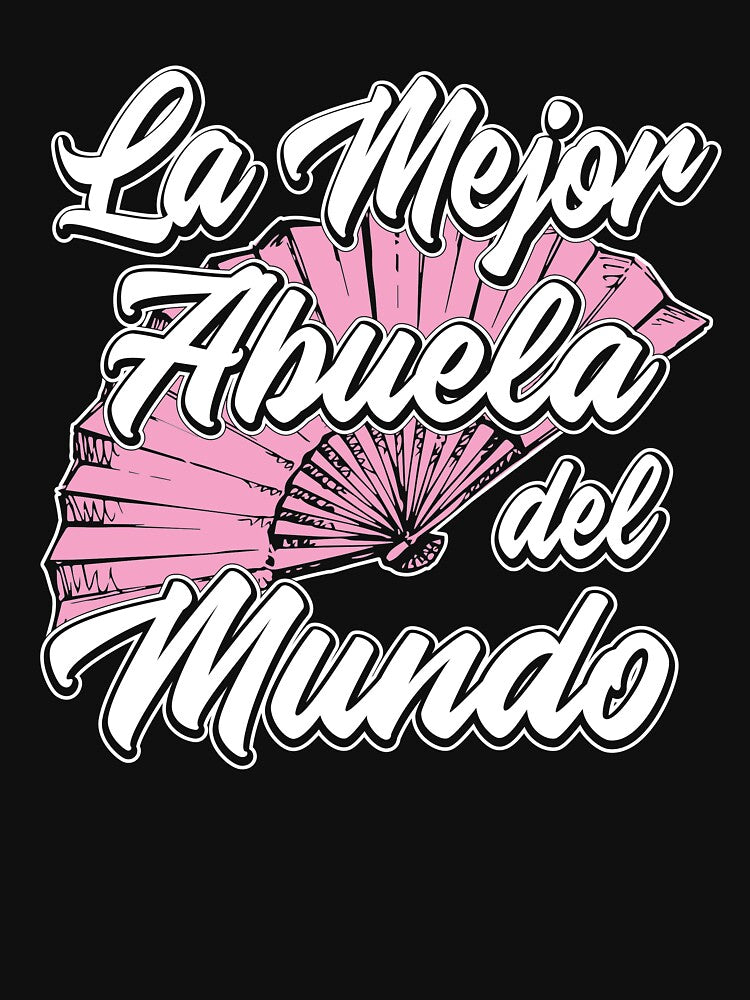 La Mejor Abuela Del Mundo World's Best Grandma Family Parenting by kimberlyjensen