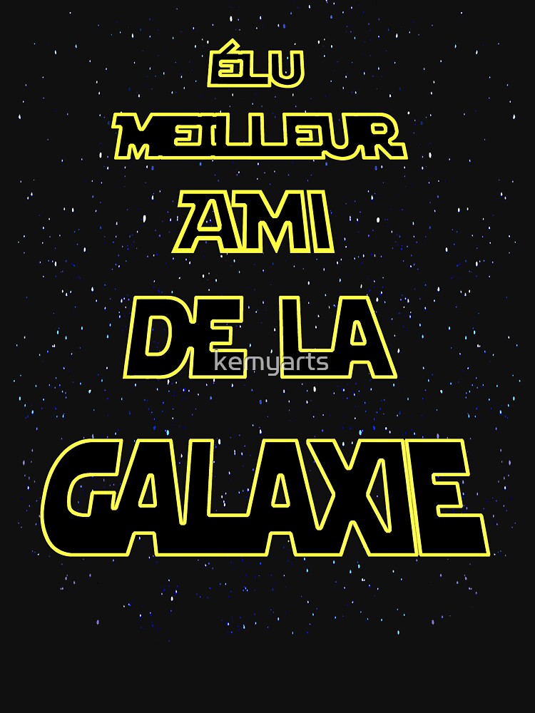 Voted best friend in the galaxy. Party and birthday by kemyarts