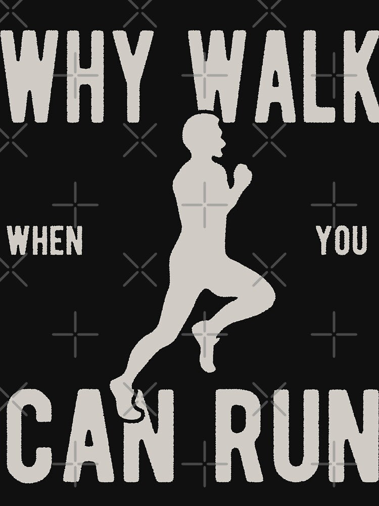 Why Walk Run Retro Vintage Distressed Men Design by JakeRhodes