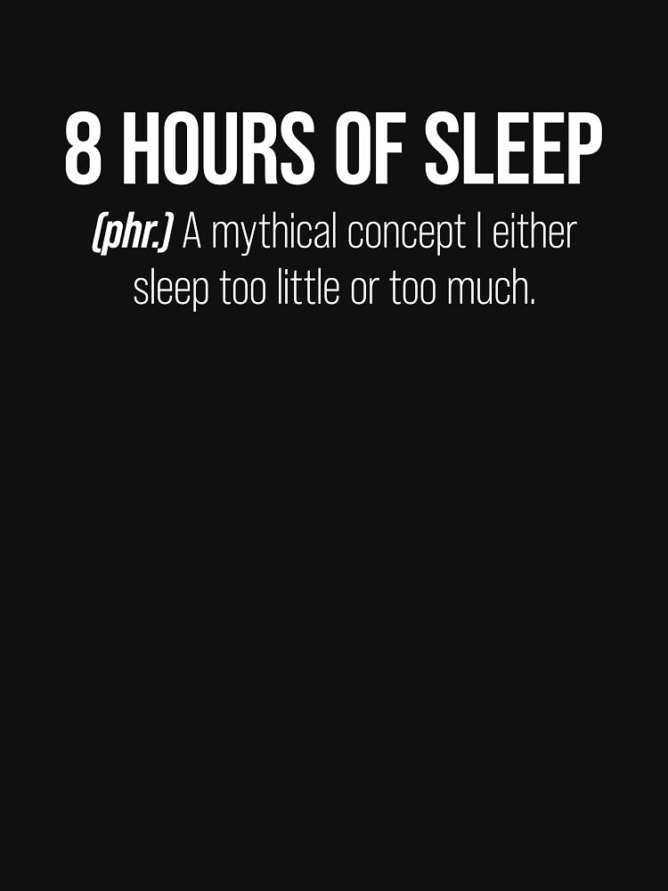 8 Hours of Sleep by wordist