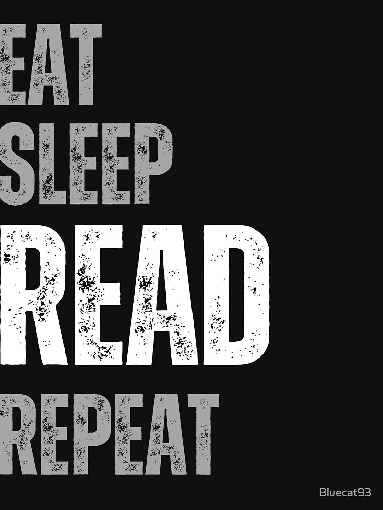 eat sleep read repeat by Bluecat93