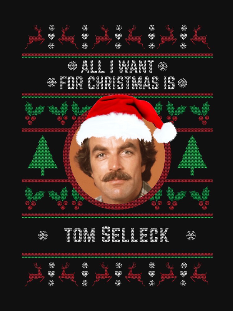 All I Want For Christmas Is Tom Selleck by cautrapinacka