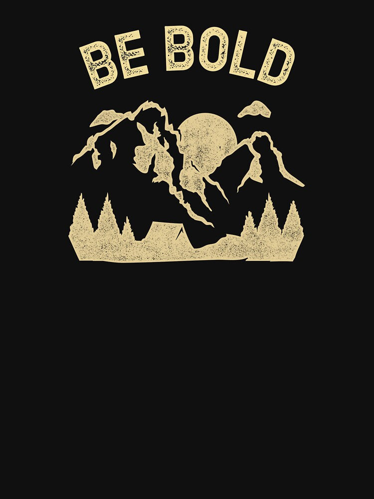 Be Bold Motivational by HatchDesignz