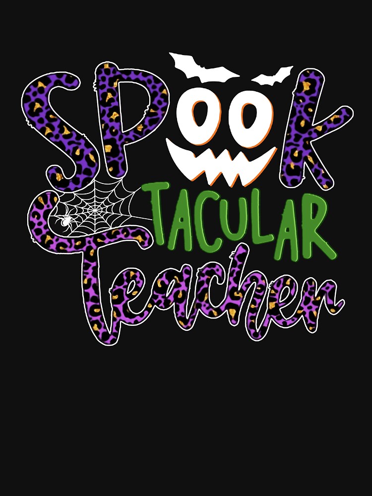 Spook tacular Teacher halloween gifts horror pumpkin funny by beckadamr