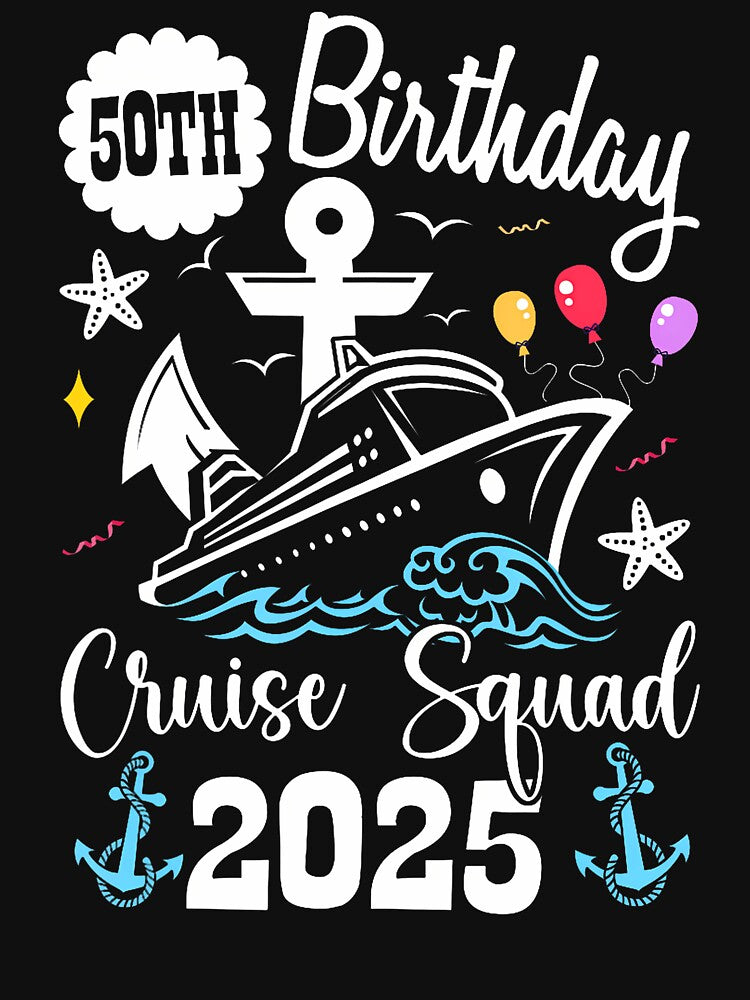 50Th Birthday Cruise Squad 2025 Matching Family Vacation by TysonLangosh