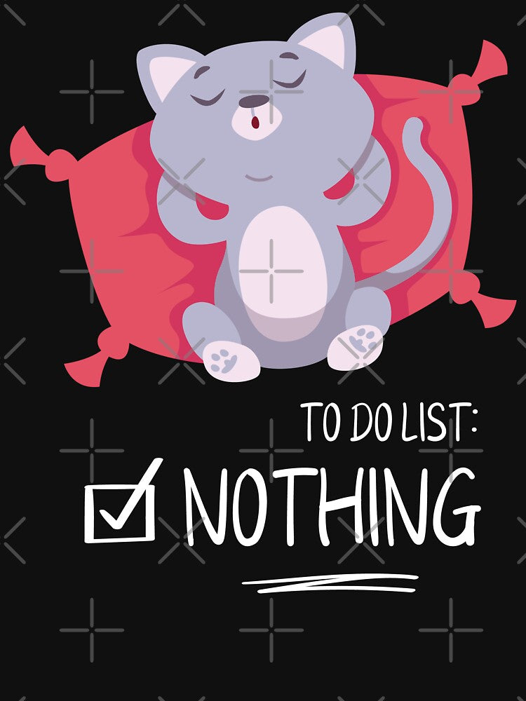 To Do List Nothing Cat Sleep by MooonTees