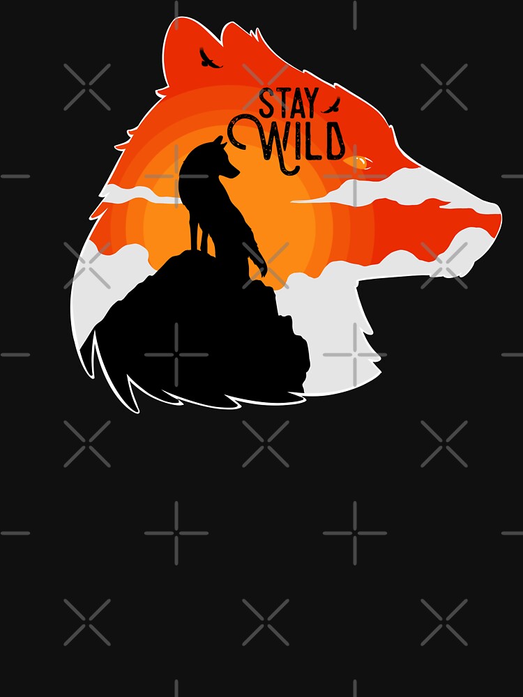 Stay Wild by Artsilhouette