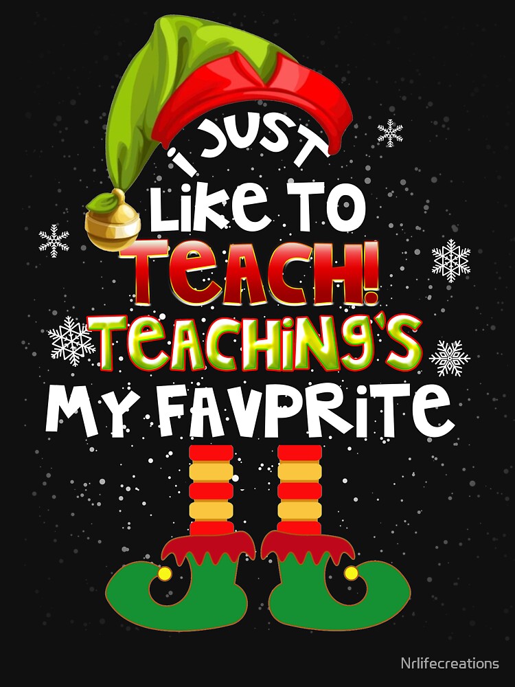 Elf Teacher Christmas Shirt, Christmas Shirt, Funny Christmas Shirt, Christmas Party Shirt by Nrlifecreations