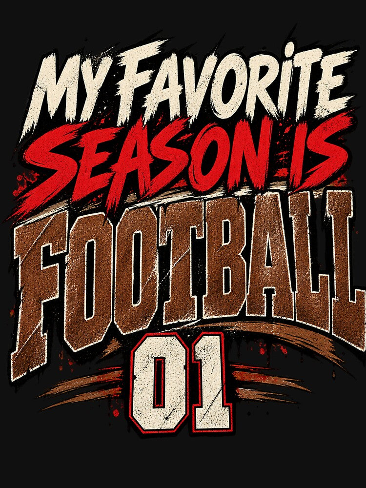 My Favorite Season Is Football 01 by youzasdesigns