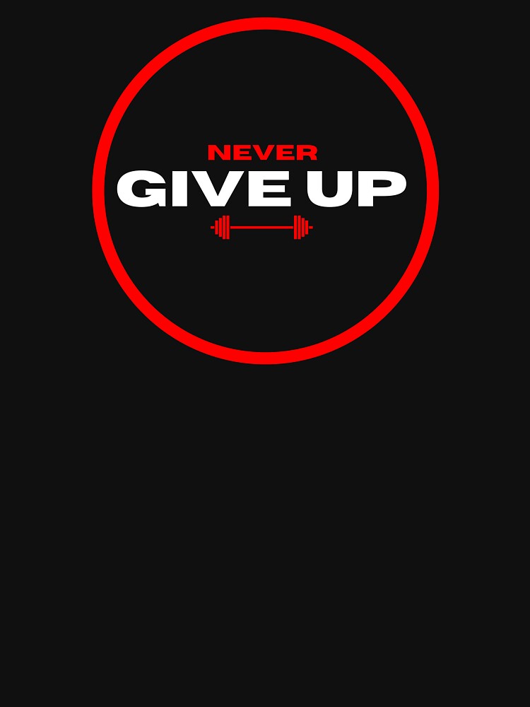 Never Give Up by Afe-Shop2