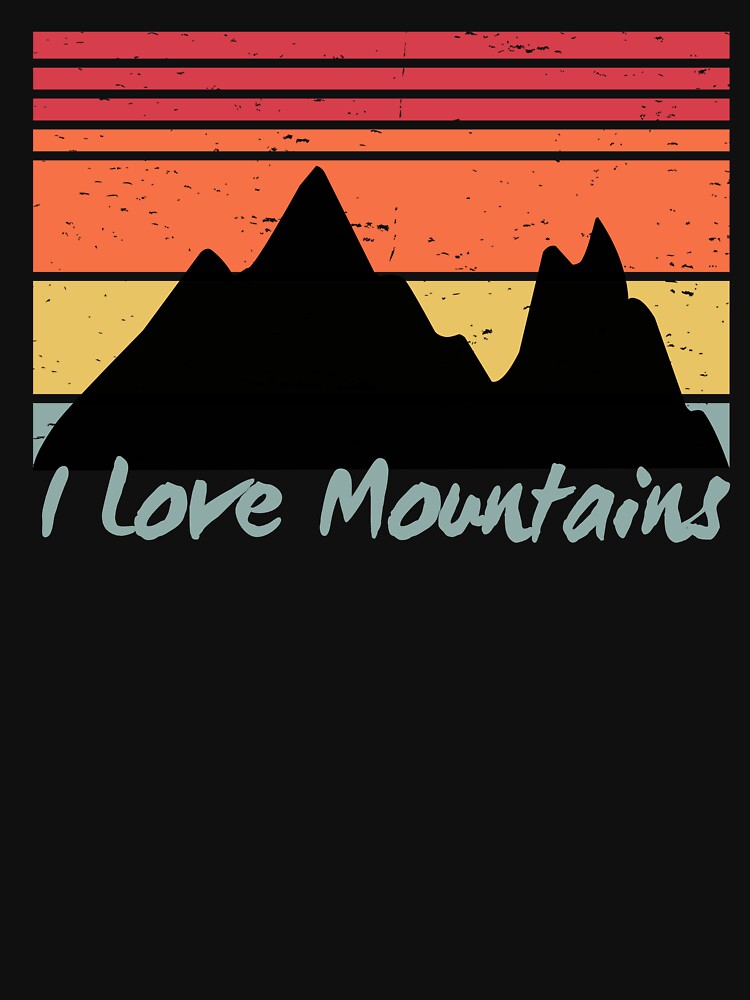 I Love Mountains by PatchTuesday