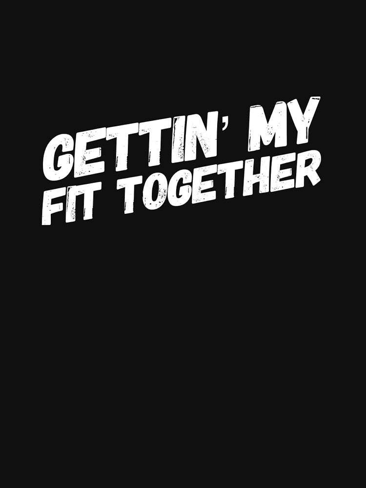 Gettin' My Fit Together by keriannhill