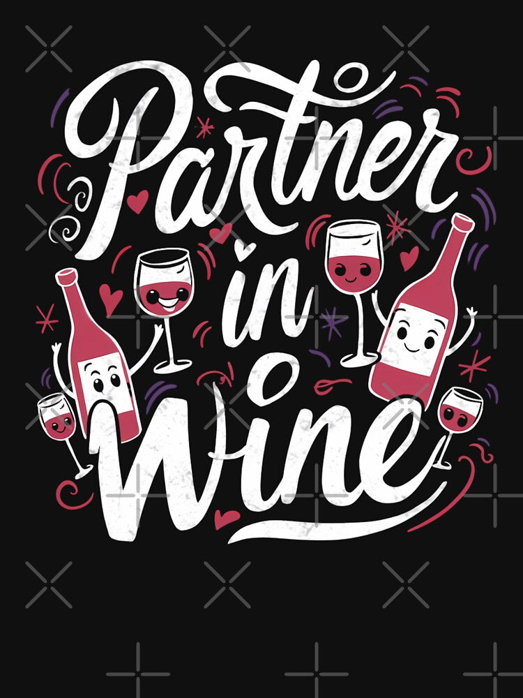 Partner In Wine by PeelZinc