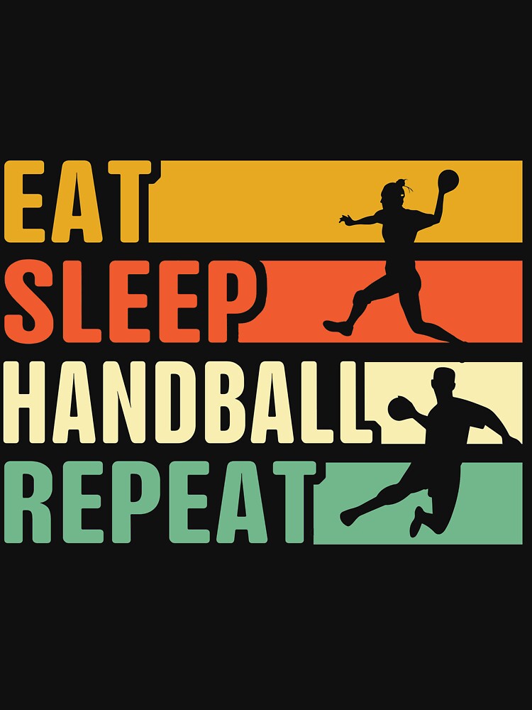 Eat Sleep Handball Repeat by thanhmaidesign