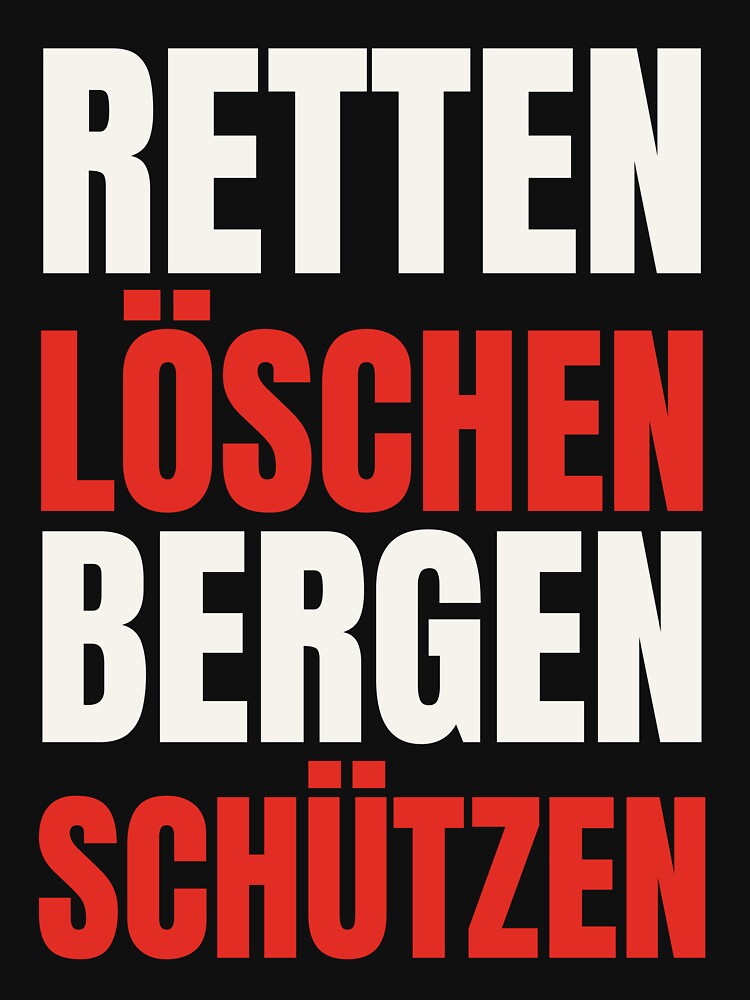 Feuerwehr German Firefighter Retten Löschen Bergen Schützen by PhoebeBronner
