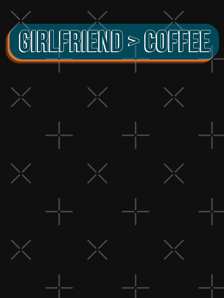 Girlfriend > Coffee – She Is Hotter Than My Coffee Simple Text by The Green Corner