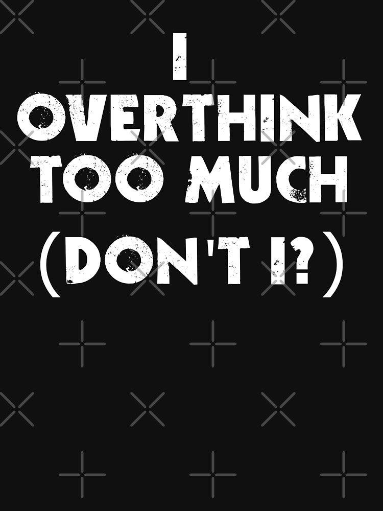 Overthinking by digiluminate