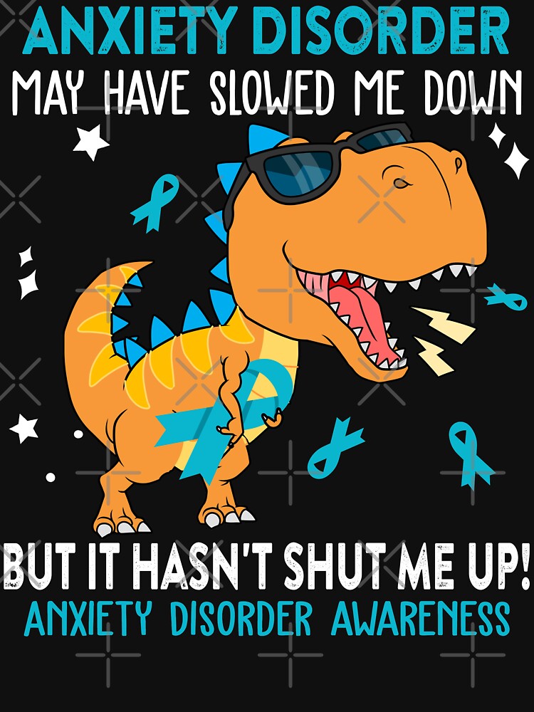 Anxiety Disorder Awareness Dinosaur Lover Anxiety Disorder Warrior Gift by Sabfit