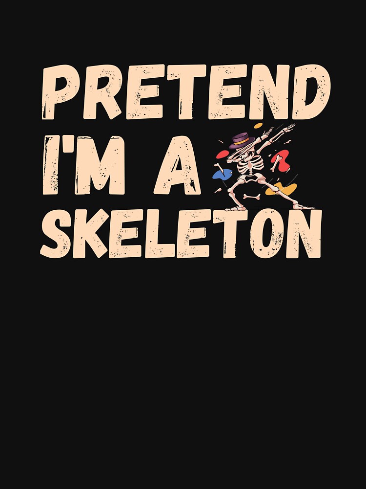 pretend i am a skeleton by Ayalolo2020