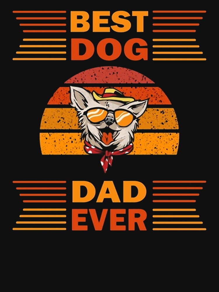 Best Dog Dad Ever by Louisa Kohler