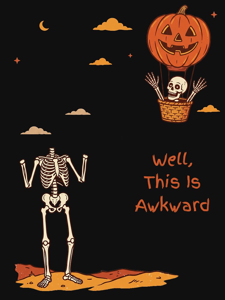 Well This Is Awkward Funny Skeleton Pumpkin Balloon Halloween by VizoArt-Studio