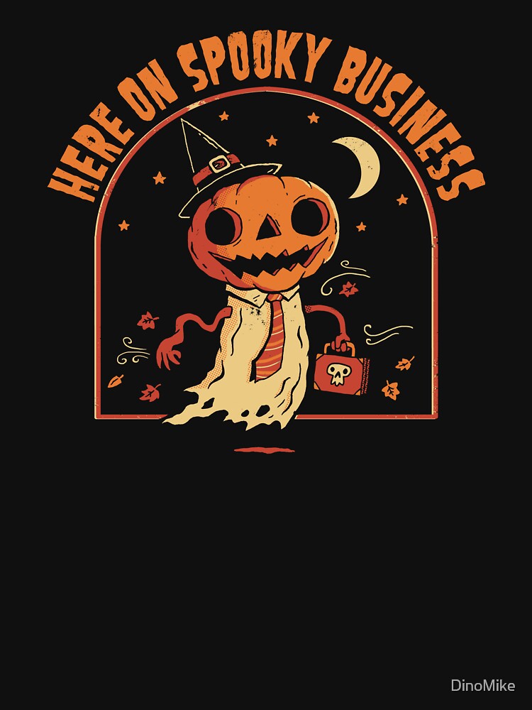 Spooky Business by DinoMike