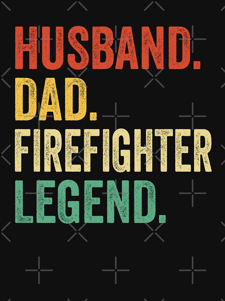 Husband Dad firefighter Legend, firefighter Dad Tee for Husband, firefighter Dad Father's Day Gift, firefighter Dad Gift for Him by Dogs Geeky⭐⭐⭐⭐⭐