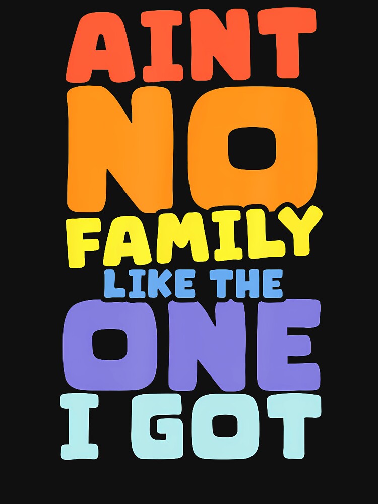 Ain't No Family Like The One I Got Family Reunion 2024 by AntoinetteKris