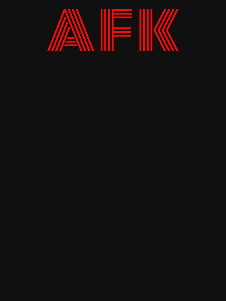 AFK. Away from Keyboard by Tarun Bisht
