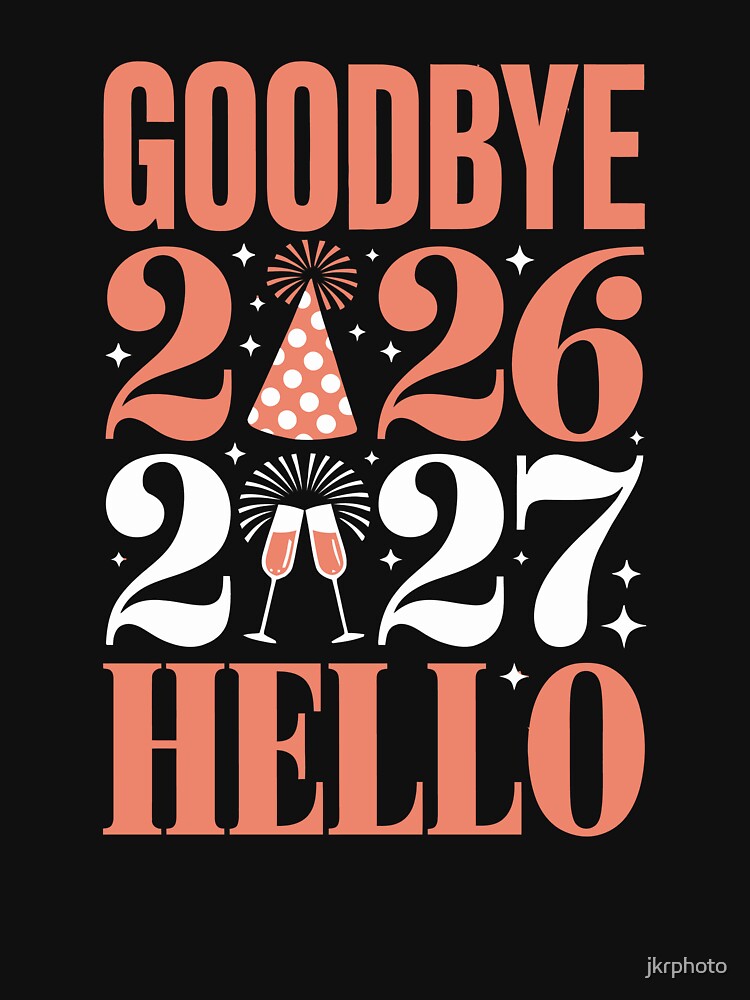 Goodbye 2026 Hello 2026 by jkrphoto