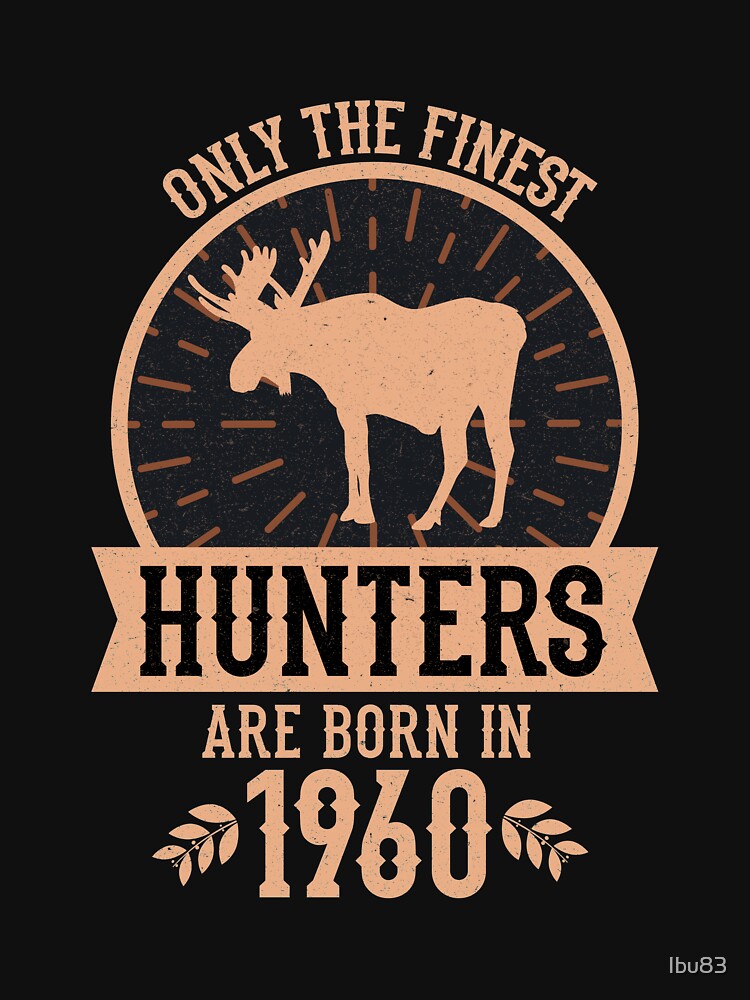 Deer Hunter - Hunting 60th Birthday Gift by Ibu83