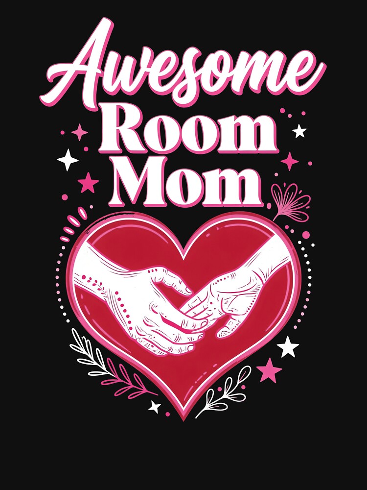 Awesome Room Mom by jessicaholme