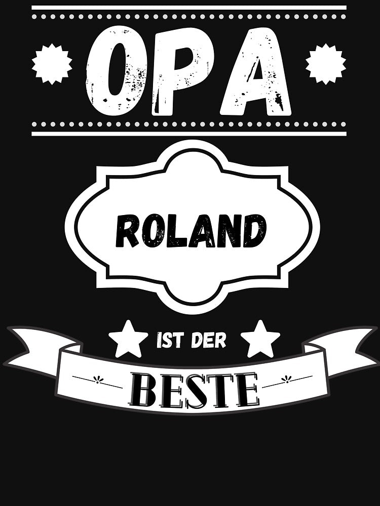 Grandpa is the best grandfather gift Roland by InsomniaMerch