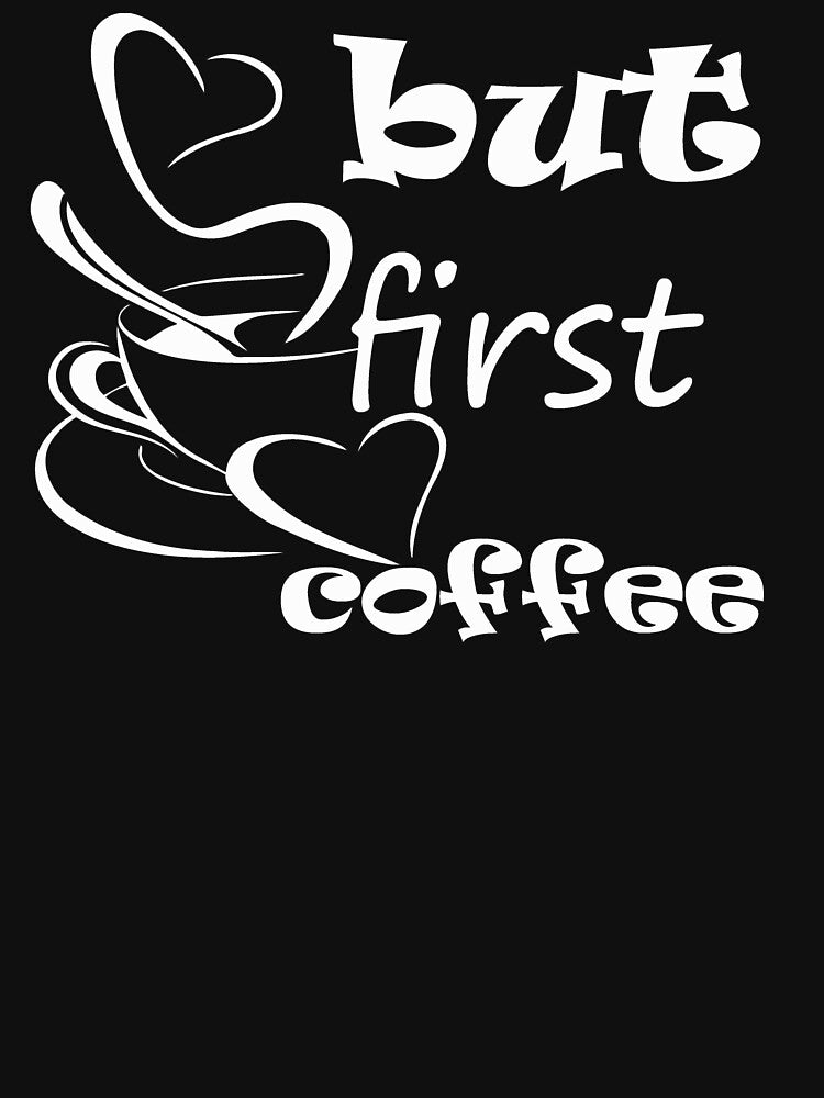 Copy of Copy of Copy of Coffee Lover Gift, Coffee Lover Shirt, Coffee Shirt, Coffee Gift, Coffee Drinker Gift, Coffee Drinker Tshirt No Talkie before Coffee #OS2621 by Fadwamoustakid