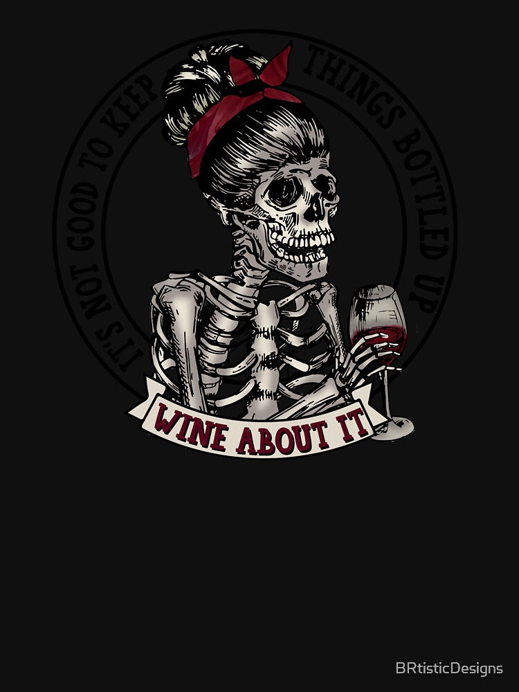 Wine About It-Funny gift idea for adults by BRtisticDesigns