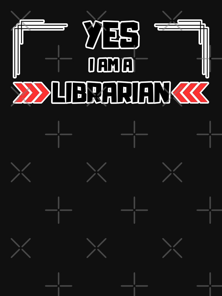 Yes I Am a Librarian by yangs-wear