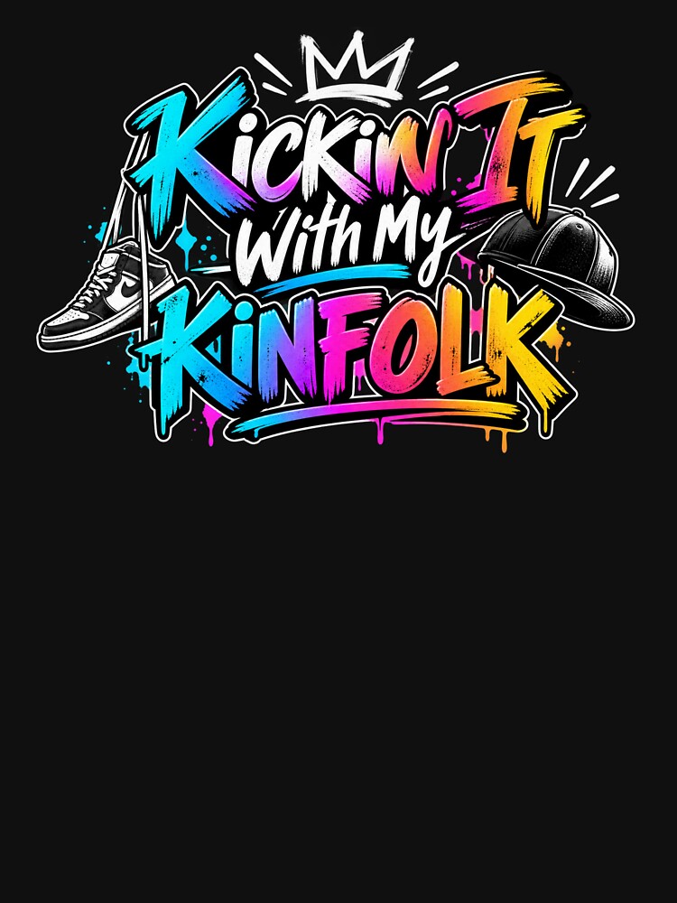 Kickin' It With My Kinfolk Family Reunion Relatives Gathering by drawwiika+44