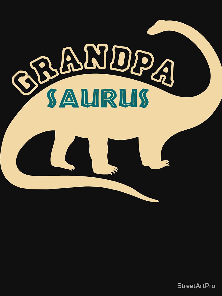 Grandpasaurus T Shirt Dad Promoted To Dino Grandpa Gift Idea by StreetArtPro