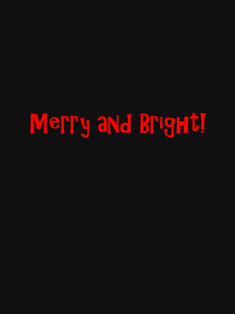 Merry and Bright Red Text on Green by Art in My Loft