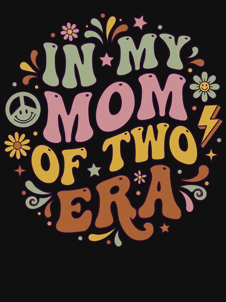 in My Mom of Two Era Mama of 2 Funny Mothers Day Joke by OlakunleOloroz