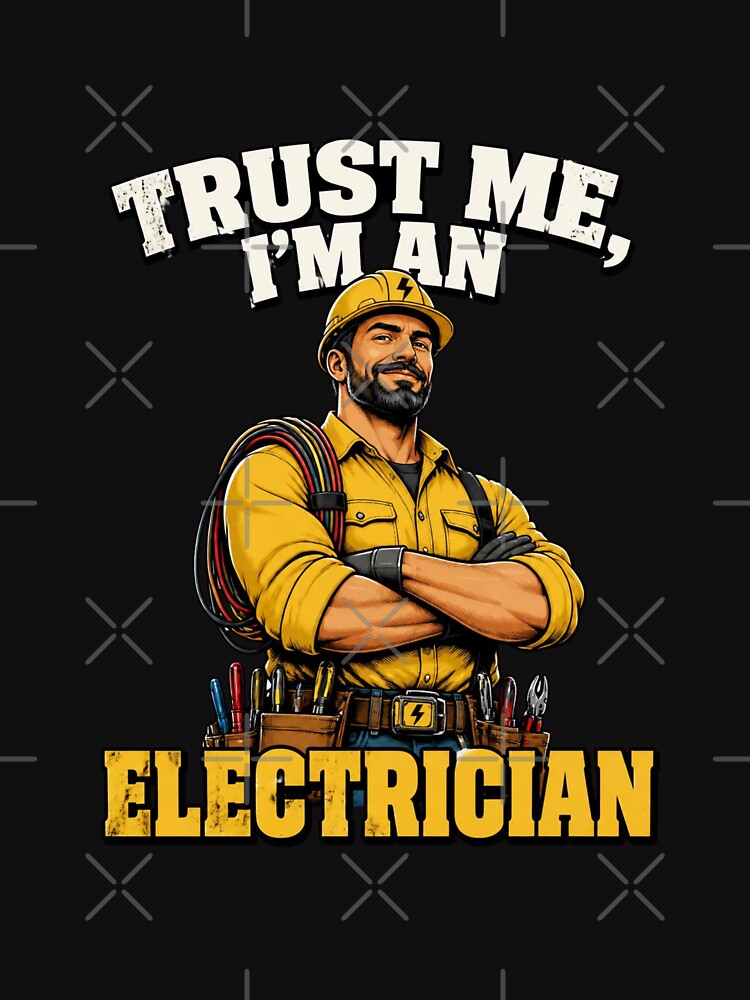 Trust Me, I'm an Electrician – Funny Electrician Vintage Work Shirt by nivadaofficiel2