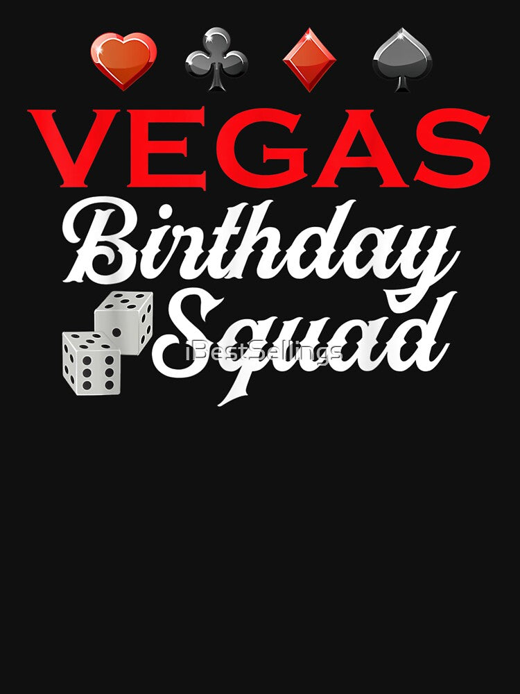 Vegas Birthday Squad by iBestSellings