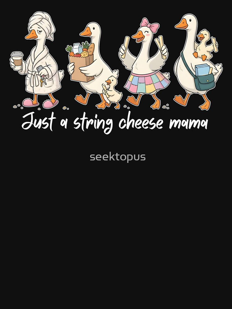 Just A String Cheese Mama by seektopus