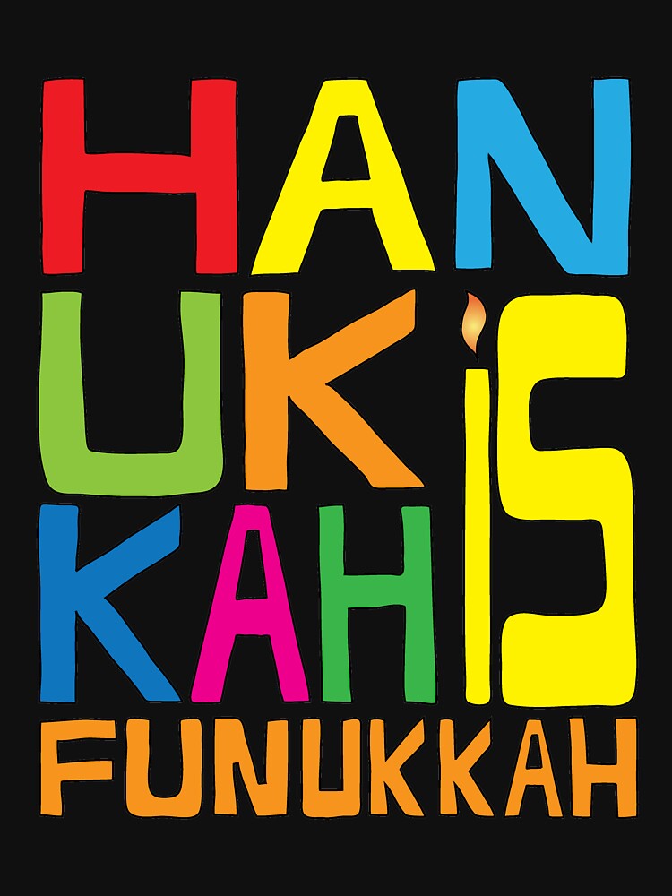 Hanukkah is Funukkah Design by Eileen Morris