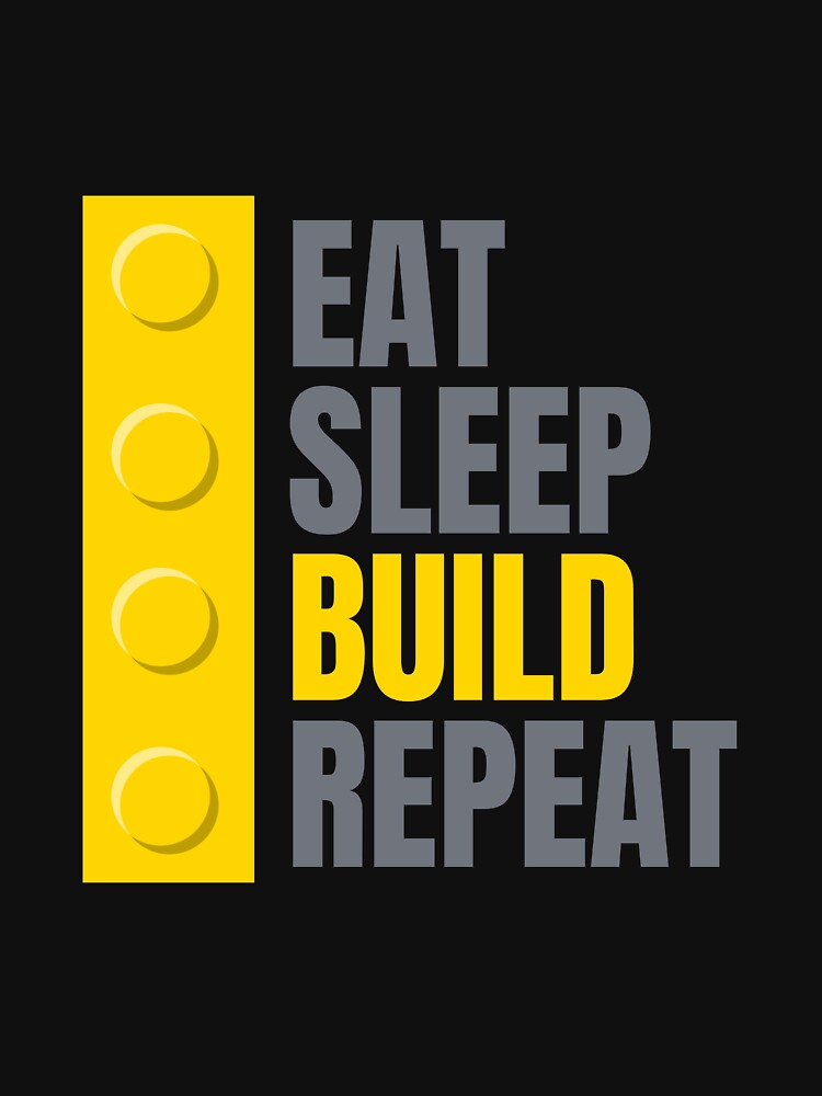 Eat Sleep Build Repeat T-shirt Gamer by CharmPalette