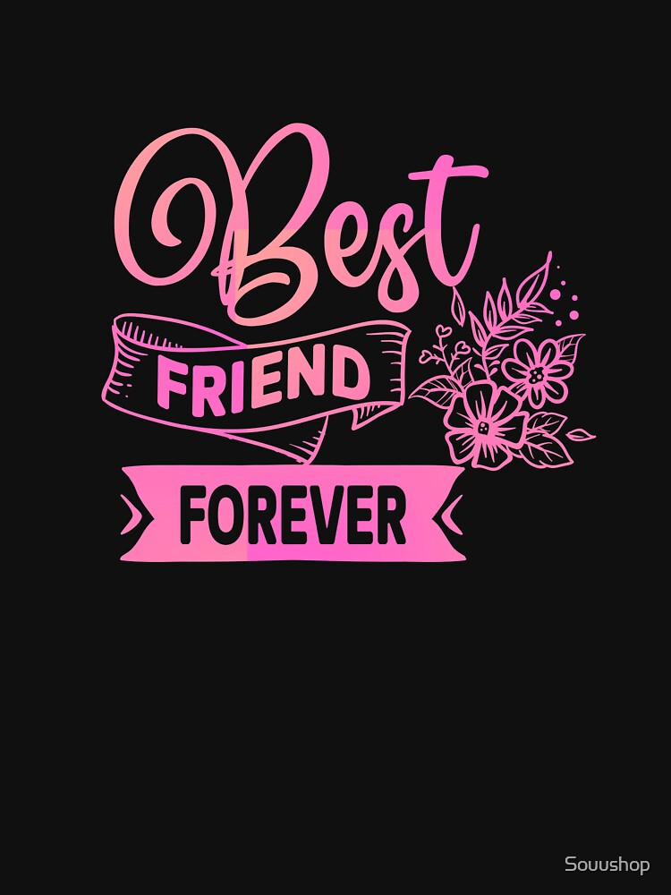 Best friend for infinity by Souushop