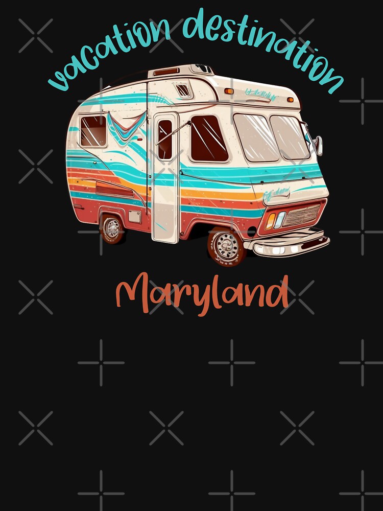 Vacation Destination Maryland T-Shirt by MarqisStudio