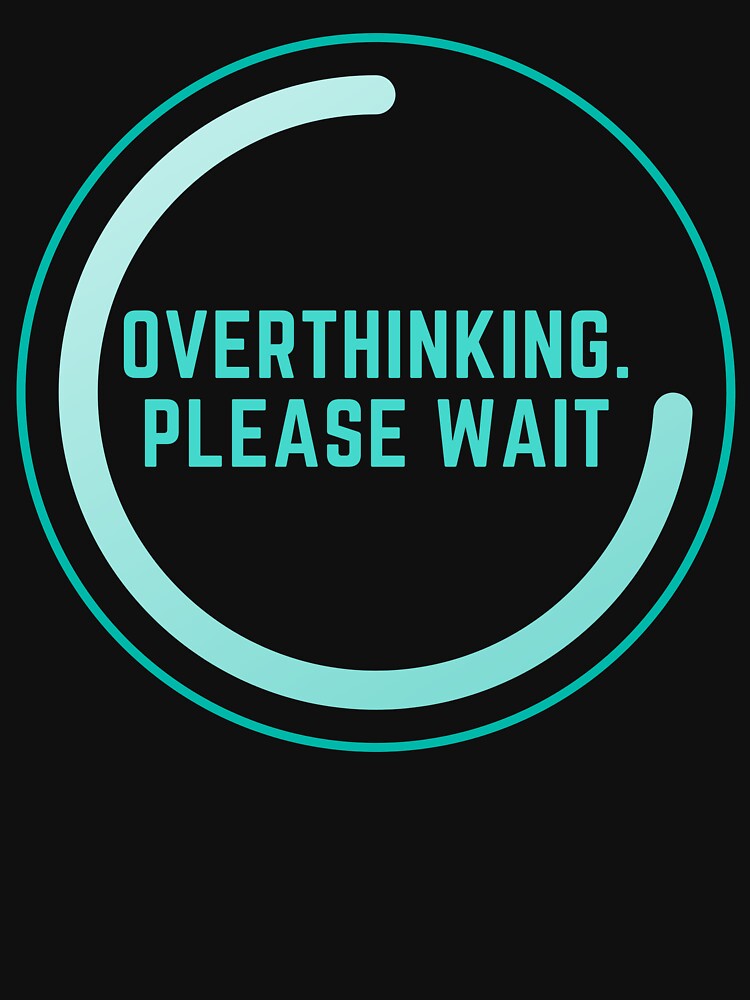 Overthinking by avocadissimo